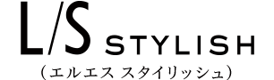 L/S-STYLISH エルエス スタイリッシュ